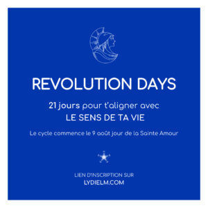 Rêvolution Days - 21 jours pour t'aligner avec le sens de ta vie.