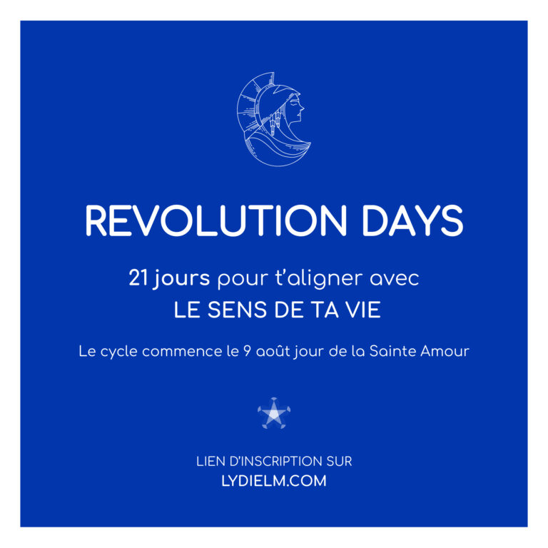 Rêvolution Days - 21 jours pour t'aligner avec le sens de ta vie.