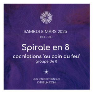 Spirale en 8 du 8 mars 2025