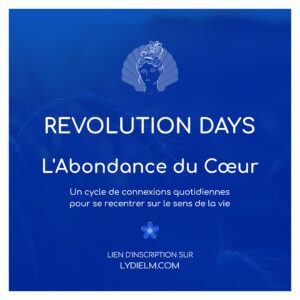 Les Revolution Days - L'Abondance du Cœur